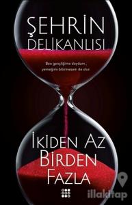 İkiden Az Birden Fazla