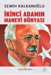 İkinci Adamın Manevi Dünyası