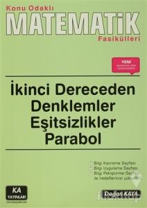 İkinci Dereceden Denklemler Eşitsizlikler Parabol - Konu Odaklı Matematik Fasikülleri