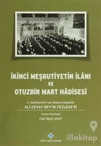 İkinci Meşrutiyetin İlanı ve Otuzbir Mart Hadisesi