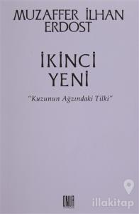 İkinci Yeni - Kuzunun Ağzındaki Tilki