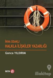 İkna Odaklı Halkla İlişkiler Yazarlığı