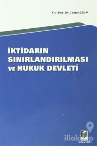 İktidarın Sınırlandırılması ve Hukuk Devleti