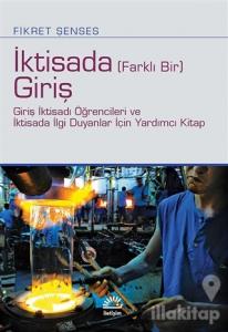 İktisada (Farklı Bir) Giriş