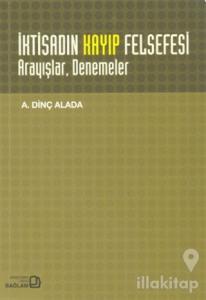 İktisadın Kayıp Felsefesi