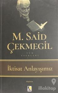 İktisat Anlayışımız