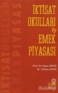İktisat Okulları ve Emek Piyasası