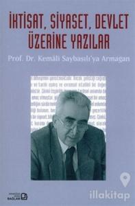 İktisat, Siyaset, Devlet Üzerine Yazılar