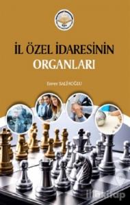İl Özel İdaresinin Organları