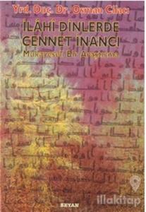 İlahi Dinlerde Cennet İnancı Mukayeseli Bir Araştırma