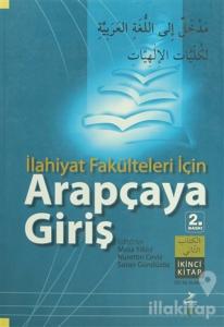 İlahiyat Fakülteleri İçin Arapçaya Giriş (İkinci Kitap)