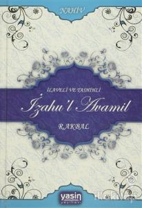 İlaveli ve Tashihli İzahu'l Avamil (Ciltli)