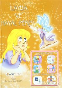 İlayda ve Hayal Perisi - Kağıdın Hikayesi (Ciltli)