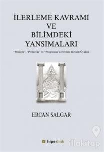 İlerleme Kavramı ve Bilimdeki Yansımaları