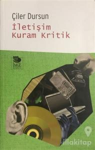 İletişim Kuram Kritik