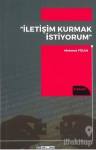 İletişim Kurmak İstiyorum