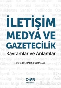 İletişim Medya ve Gazetecilik