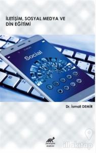 İletişim Sosyal Medya ve Din Eğitimi