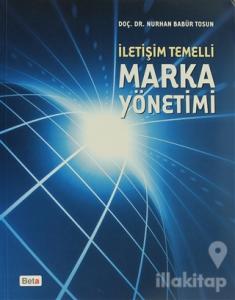 İletişim Temelli Marka Yönetimi