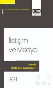 İletişim ve Medya Alanında Uluslararası Araştırmalar 2