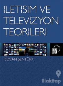 İletişim ve Televizyon Teorileri
