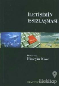 İletişimin Issızlaşması
