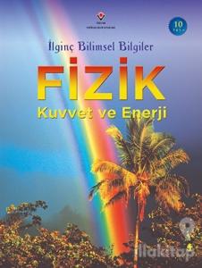 İlginç Bilimsel Bilgiler Fizik Kuvvet ve Enerji