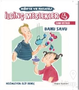 İlginç Meslekler 4 - Cam Ustası