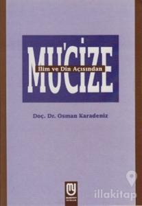 İlim ve Din Açısından Mu'cize