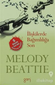 İlişkilerde Bağımlılığa Son