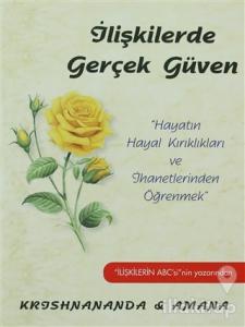 İlişkilerde Gerçek Güven