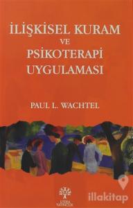 İlişkisel Kuram ve Psikoterapi Uygulaması
