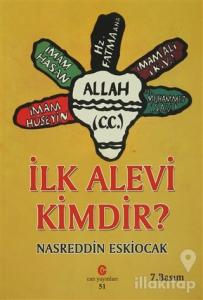 İlk Alevi Kimdir?