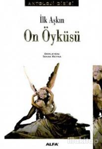 İlk Aşkın On Öyküsü