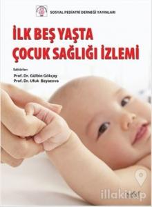 İlk Beş Yaşta Çocuk Sağlığı İzlenimi