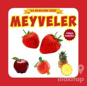 İlk Bilgilerim Dizisi - Meyveler
