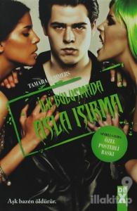 İlk Buluşmada Asla Isırma