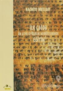 İlk Çağda Ön Asya Uygarlık Merkezlerinde Eğitim