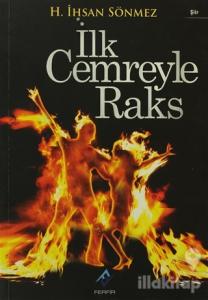 İlk Cemreyle Raks