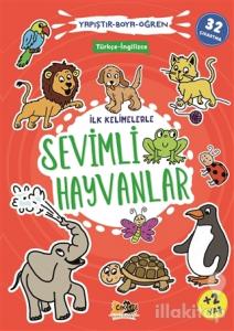 İlk Kelimelerle Sevimli Hayvanlar - Yapıştır-Boya-Öğren
