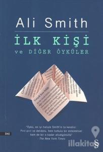 İlk Kişi ve Diğer Öyküler