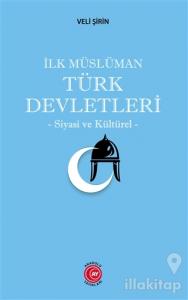 İlk Müslüman Türk Devletleri