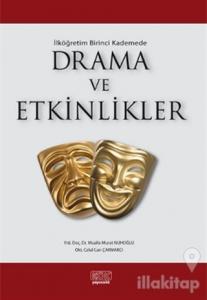 İlk Öğretim Birinci Kademede Drama ve Etkinlikler