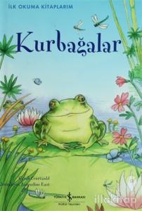 İlk Okuma Kitaplarım Kurbağalar (Ciltli)