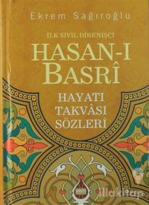 İlk Sivil Direnişçi Hasan-ı Basri (Ciltli)