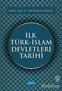 İlk Türk - İslam Devletleri Tarihi