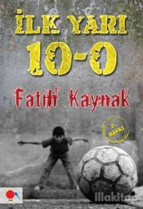İlk Yarı: 10-0
