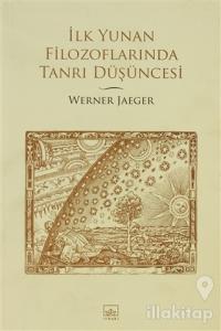 İlk Yunan Filozoflarında Tanrı Düşüncesi