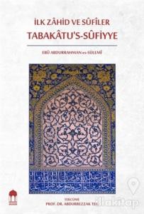 İlk Zahid ve Sufiler Tabakatu's-Sufiyye