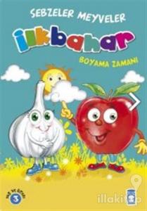 İlkbahar Boyama Zamanı - Sebzeler Meyveler